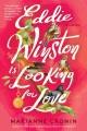 Eddie Winston is looking for love : a novel  Cover Image