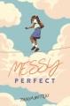 Messy Perfect Cover Image