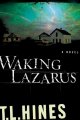 Waking Lazarus  Cover Image