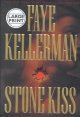 Stone kiss : a Peter Decker/Rina Lazarus novel  Cover Image