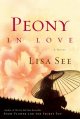 Peony in love : a novel  Cover Image