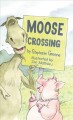 Go to record Moose crossing