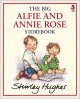 The big Alfie and Annie Rose storybook  Cover Image
