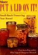 More put a lid on it! : small-batch preserving year round  Cover Image