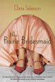 The prairie bridesmaid  Cover Image